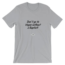 Don't go to vegas - T-Shirt