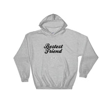Bestest Friend Hooded Sweatshirt