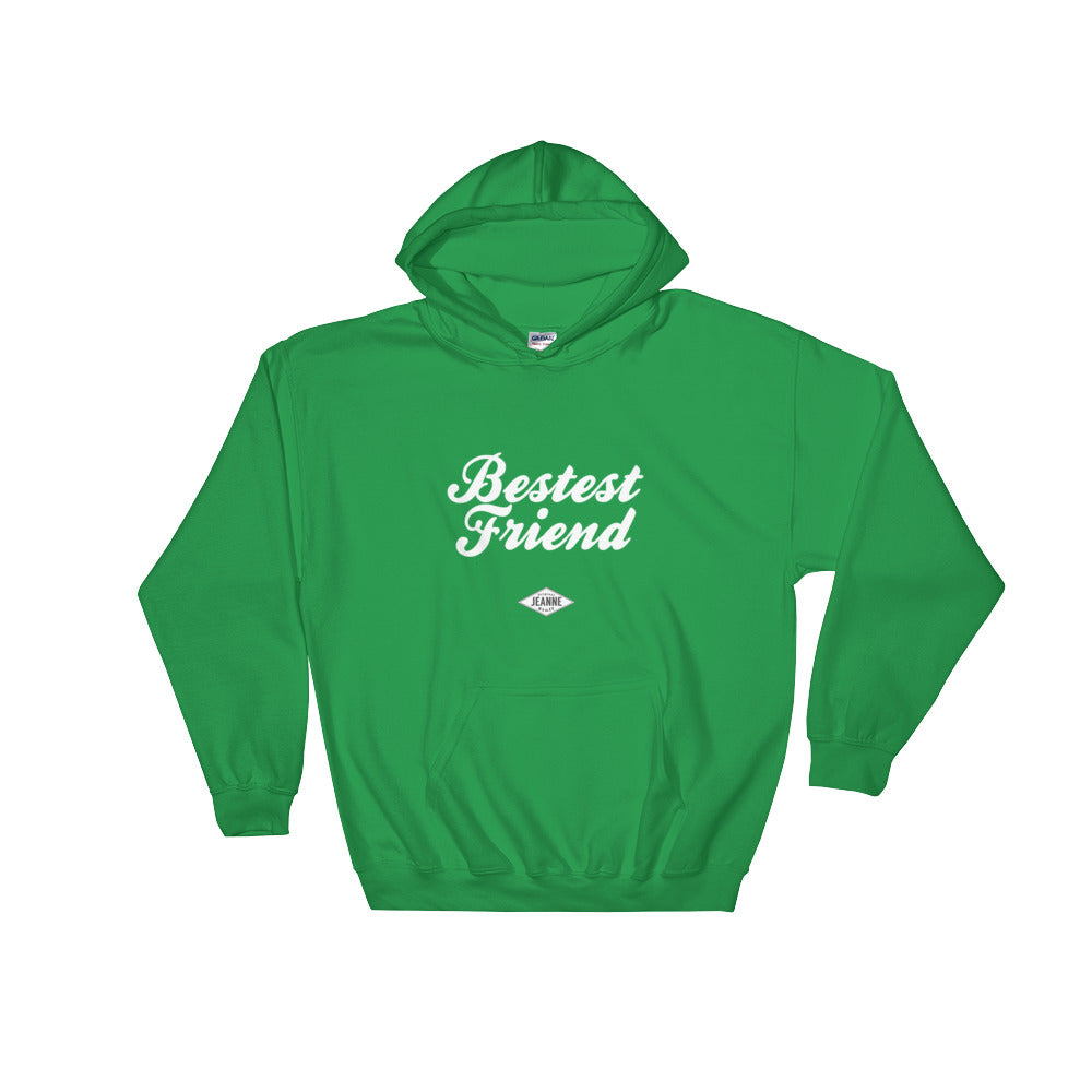Bestest Friend Hooded Sweatshirt – Original Jeanne Stuff