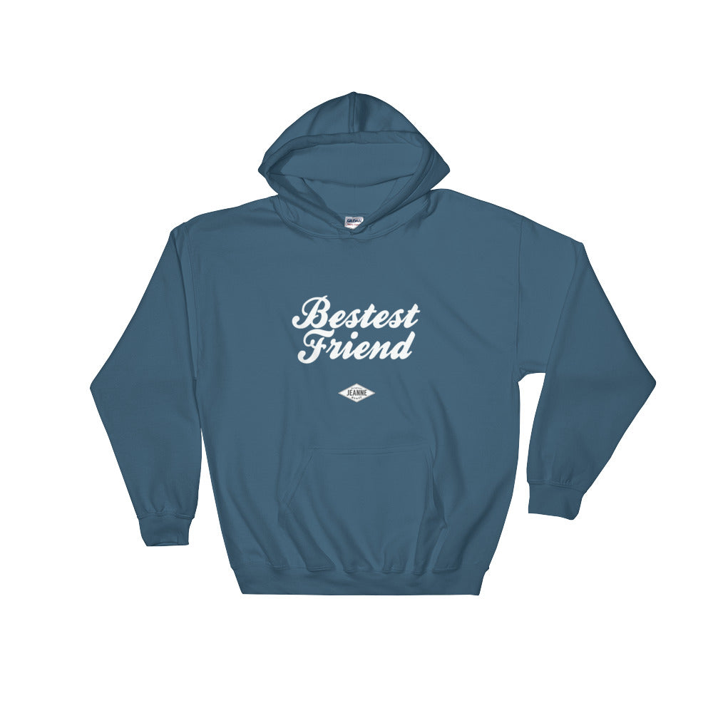 Bestest Friend Hooded Sweatshirt – Original Jeanne Stuff